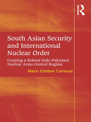 cover image of South Asian Security and International Nuclear Order